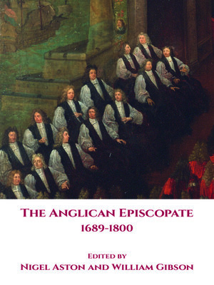 cover image of The Anglican Episcopate 1689-1800